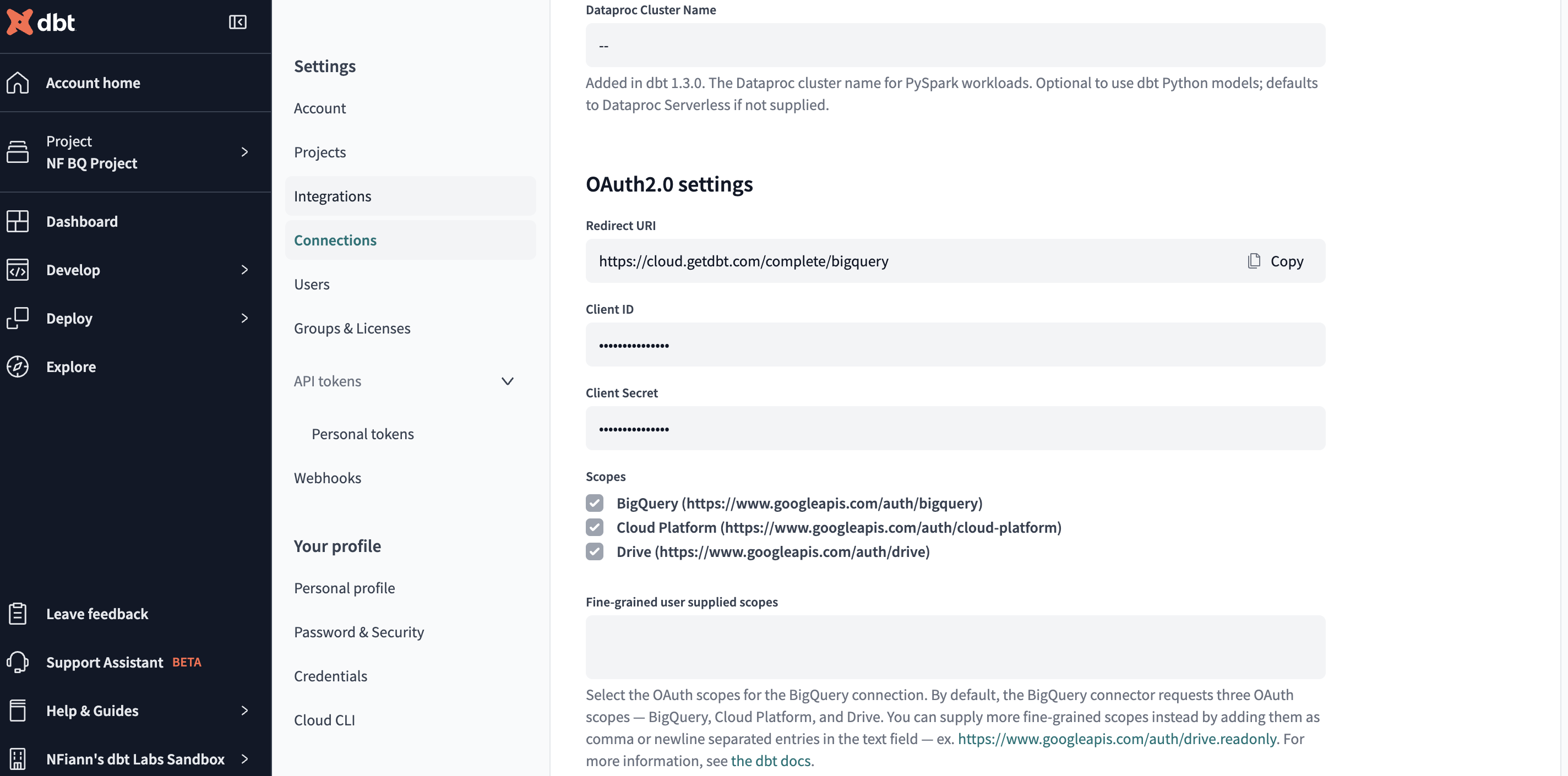 Accessing the BigQuery OAuth configuration in dbt Cloud Accessing the BigQuery OAuth configuration in dbt Cloud